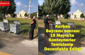 Kurban Bayramı sonrası 19 Mayıs’ta Konteynerler Temizlenip Dezenfekte Edildi