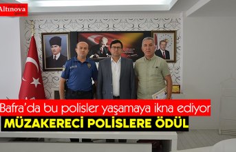MÜZAKERECİ POLİSLERE ÖDÜL