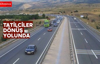 Tatilciler dönüş yolunda
