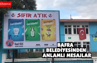 BAFRA BELEDİYESİNDEN ANLAMLI MESAJLAR