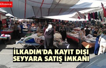 İLKADIM'DA KAYIT DIŞI SEYYARA SATIŞ İMKANI