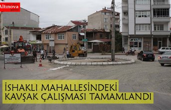 İSHAKLI MAHALLESİNDEKİ KAVŞAK ÇALIŞMASI TAMAMLANDI