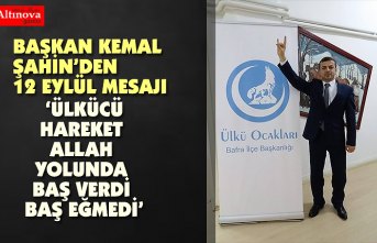 Şahin, " Ülkücü Hareket, Vatan, Millet ve Allah yolunda yürümeye devam etmektedir"