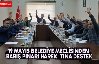 19 Mayıs Belediye Meclisinden Barış Pınarı Harekâtına Destek