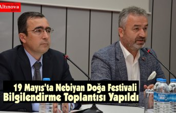 19 Mayıs’ta Nebiyan Doğa Festivali Bilgilendirme Toplantısı Yapıldı