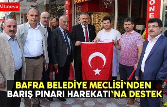 Bafra Belediye Meclisi'nden Barış Pınarı Harekatı'na destek