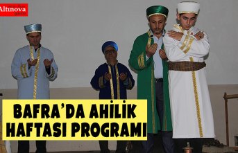 BAFRA’DA AHİLİK HAFTASI PROGRAMI