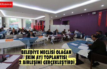 BELEDİYE MECLİSİ OLAĞAN EKİM AYI TOPLANTISI 2.BİRLEŞİMİ GERÇEKLEŞTİRDİ