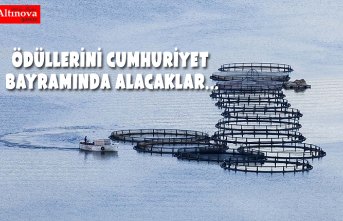 ÖDÜLLERİNİ CUMHURİYET BAYRAMINDA ALACAKLAR...