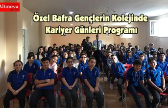 Özel Bafra Gençlerin Kolejinde Kariyer Günleri Programı