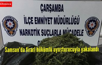 Samsun'da firari hükümlü uyuşturucuyla yakalandı