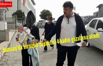 Samsun'da hırsızlık şüphelisi 4 kadın gözaltına alındı