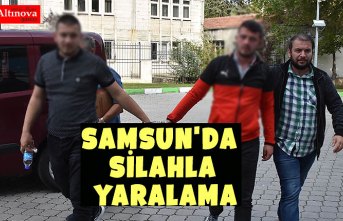 SAMSUN'DA SİLAHLA YARALAMA