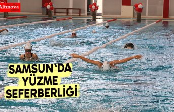 SAMSUN'DA YÜZME SEFERBERLİĞİ