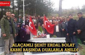 ALAÇAMLI ŞEHİT ERDAL BOLAT KABRİ BAŞINDA DUALARLA ANILDI