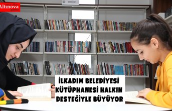 İLKADIM BELEDİYESİ KÜTÜPHANESİ HALKIN DESTEĞİYLE BÜYÜYOR