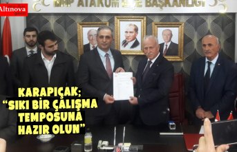KARAPIÇAK; “SIKI BİR ÇALIŞMA TEMPOSUNA HAZIR OLUN”