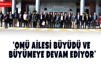 OMÜ AİLESİ BÜYÜDÜ VE BÜYÜMEYE DEVAM EDİYOR