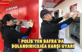 POLİS’TEN BAFRA’DA DOLANDIRICILIĞA KARŞI UYARI