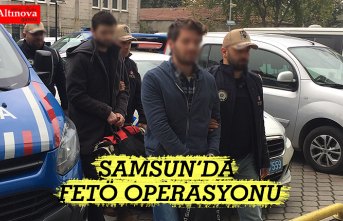 SAMSUN’DA FETÖ OPERASYONU