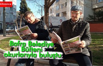 Bafra Belediye Bülteni okurlarıyla buluştu