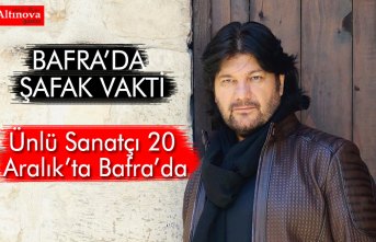BAFRA’DA ŞAFAK VAKTİ