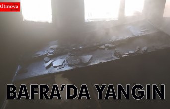 Bafra’da yangın