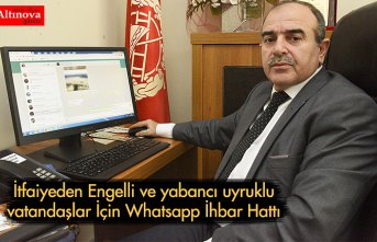 İtfaiyeden Engelli ve yabancı uyruklu vatandaşlar İçin Whatsapp İhbar Hattı 