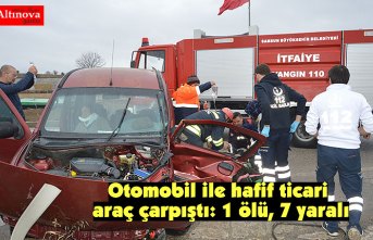 Otomobil ile hafif ticari araç çarpıştı: 1 ölü, 7 yaralı