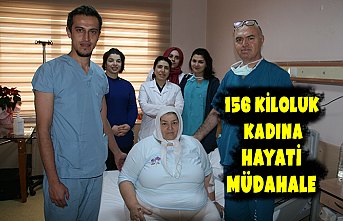 156 KİLOLUK KADINA HAYATİ MÜDAHALE