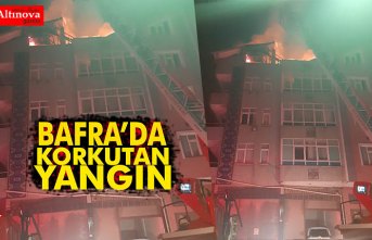 BAFRA'DA GECE SAATLERİNDE KORKUTAN YANGIN