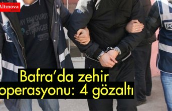 Bafra’da zehir operasyonu: 4 gözaltı