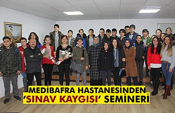 MEDİBAFRA HASTANESİNDEN ‘SINAV KAYGISI’ SEMİNERİ