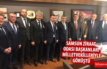 SAMSUN ZİRAAT ODASI BAŞKANLARI MİLLETVEKİLLERİYLE GÖRÜŞTÜ