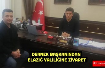 DERNEK BAŞKANINDAN ELAZIĞ VALİLİĞİNE ZİYARET