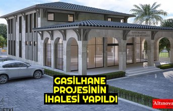 GASİLHANE PROJESİNİN İHALESİ YAPILDI