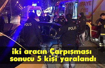İki aracın çarpışması sonucu 5 kişi yaralandı