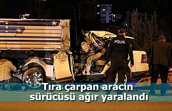 Tıra çarpan aracın sürücüsü ağır yaralandı