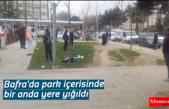 Bafra'da park içerisinde bir anda yere yığıldı