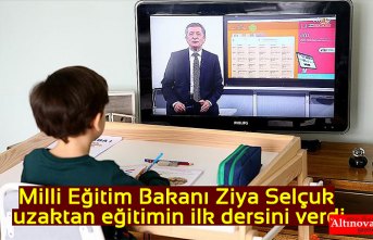 Milli Eğitim Bakanı Ziya Selçuk uzaktan eğitimin ilk dersini verdi