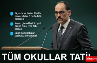 TÜM OKULLAR TATİL