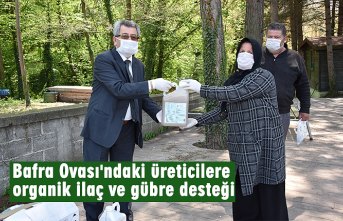 Bafra Ovası'ndaki üreticilere organik ilaç ve gübre desteği