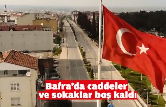 Bafra’da caddeler ve sokaklar boş kaldı