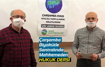 Çarşamba Biyokütle Santralında Mahkemeden HUKUK DERSİ