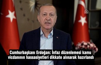 Cumhurbaşkanı Erdoğan: İnfaz düzenlemesi kamu vicdanının hassasiyetleri dikkate alınarak hazırlandı