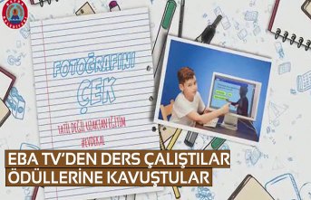 EBA TV’DEN DERS ÇALIŞTILAR ÖDÜLLERİNE KAVUŞTULAR