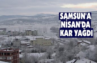 SAMSUN'A NİSAN'DA KAR YAĞDI