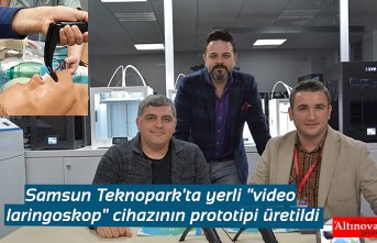 Samsun Teknopark'ta yerli "video laringoskop" cihazının prototipi üretildi