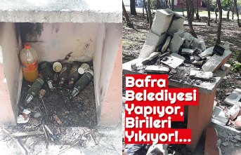 Bafra Belediyesi Yapıyor, Birileri Yıkıyor!...