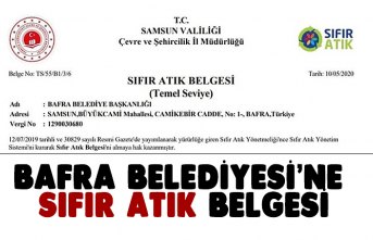 BAFRA BELEDİYESİ’NE SIFIR ATIK BELGESİ